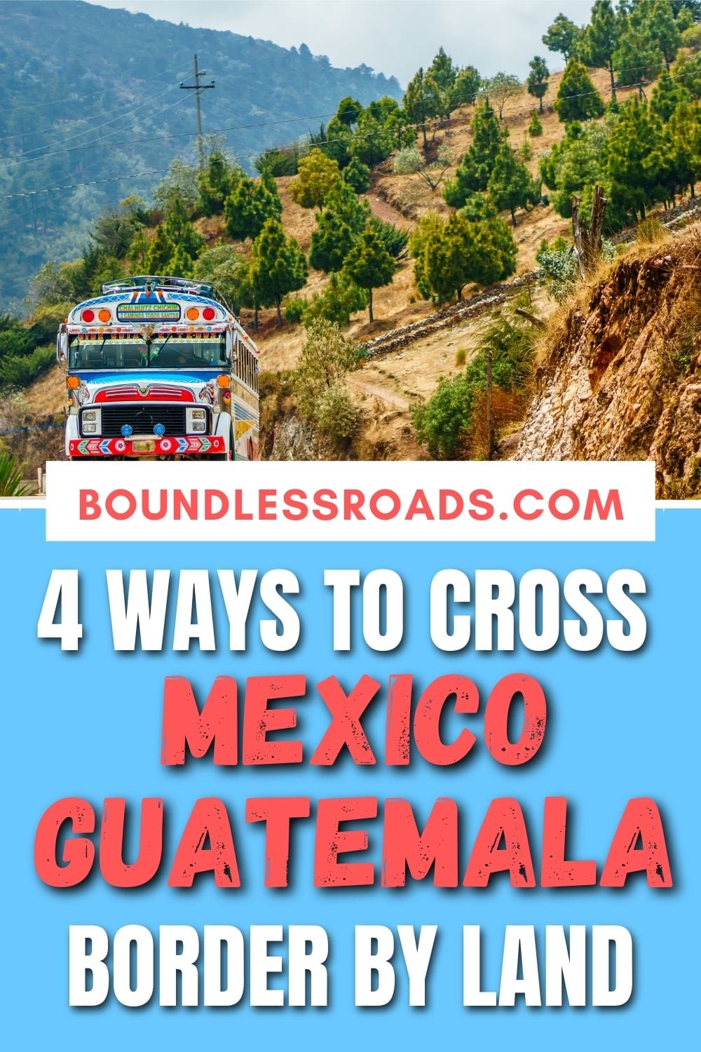 3 ways of crossing the border from Mexico to Guatemala practical tips